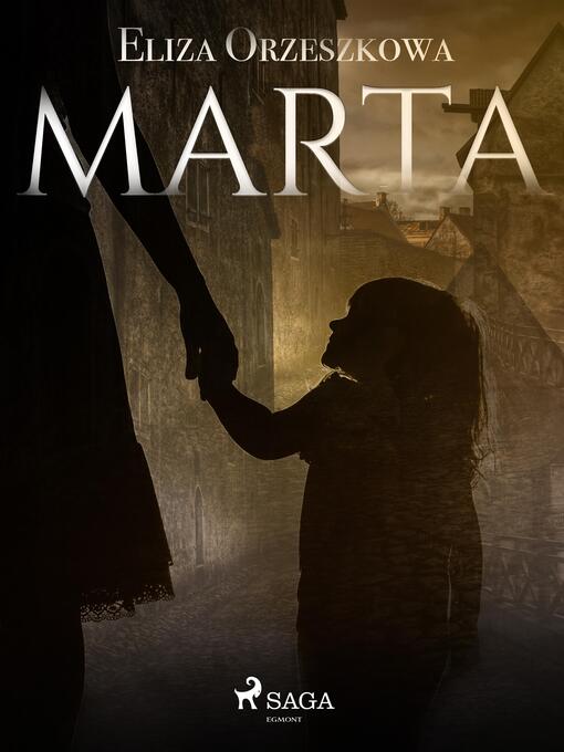 Title details for Marta by Eliza Orzeszkowa - Available